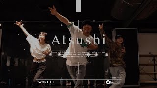 Atsushi quot WORTH IT  Offset amp Don Toliver quotEn Dance Studio SHIBUYA [upl. by Anyotal]