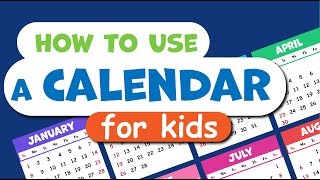 How to use a CALENDAR for KIDS Learning seasons months days of the week Educational video [upl. by Melas]