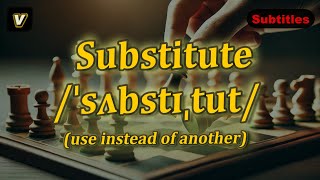 v Substitute meaning use instead of another with 5 examples [upl. by Mettah]