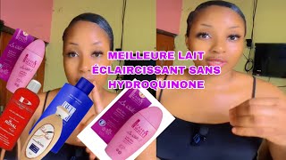 6 MEILLEURS LAITS ÉCLAIRCISSANTS SANS HYDROQUINONE [upl. by Amrac]