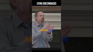 Lying Greenbacks [upl. by Alfeus]