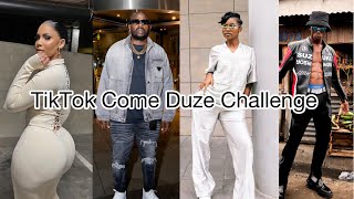 TikTok Come Duze challenge  Toss Thuli Phongolo Dj Maphorisa [upl. by Anul771]