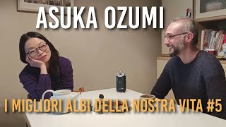 Asuka Ozumi  I migliori albi della nostra vita 5 [upl. by Otsuj313]