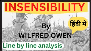 Insensibility by Wilfred Owen summary in Hindi [upl. by Affay]