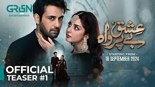 Ishq Beparwah  Teaser 01  Alizeh Shah amp Affan Waheed  Premiering On 16th September  Green TV [upl. by Fiorenze395]