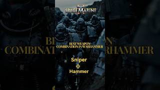 WARHAMMER 40K BEST WEAPON COMBINATION warhammer40k spacemarines [upl. by Asilej25]