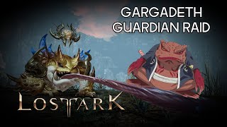 Gargadeth Guardian Raid 1610  Lost Ark [upl. by Las]