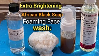 How To Make Extra Whitening African Black Soap Foaming Face Wash blacksoap [upl. by Okajima]