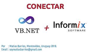 Conectar Visual Basic NET con Informix 1210 [upl. by Elleuqram]