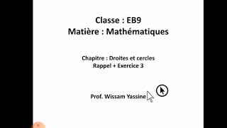 EB9 Droites et cercles EX3 [upl. by Yrolam734]