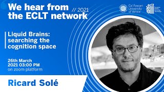 We hear from the ECLT network  Ricard Solé [upl. by Guria759]