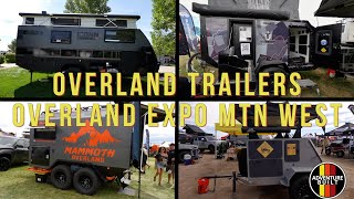 NEXT LEVEL OVERLAND TRAILERS Overland Expo Mtn West Lifestyle Campers Mammoth Mission Slack [upl. by Novla184]