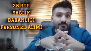 35 Bin Sağlık Bakanlığı Personel Alımı 15 Bin Hemşire 8 Bin İşçi Geriye Kaldı 12 Bin [upl. by Naujahs]