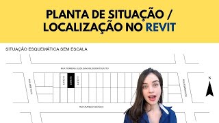 2 MÉTODOS Como fazer planta de situação ou localização no Revit de forma simples [upl. by Kellsie618]