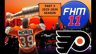 Part 3  Philadelphia Flyers  Face Of The Franchise  Franchise Hockey Manager 11 [upl. by Dualc]