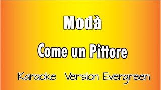 Modà  Come un pittore versione Karaoke Academy Italia [upl. by Lavine]