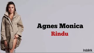 Agnes Monica  Rindu Agnez Mo  Lirik Lagu Indonesia [upl. by Beryl246]