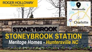 Stoneybrook Station New Meritage Homes in Huntersville NC [upl. by Adamson673]