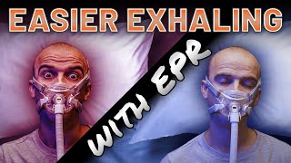 EASIER Exhaling with EPR Pressure Adjustment Expiratory Pressure Relief [upl. by Tresa]