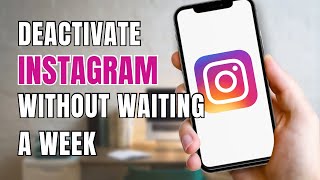 How To Deactivate Instagram Without Waiting A Week [upl. by Nnyleimaj306]