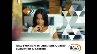 Linguistic Quality Evaluation amp Scoring New Frontiers [upl. by Ummersen]