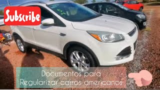 Que documentos necesito para regularizar mi carro americano chocolate [upl. by Rodablas]