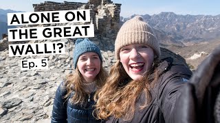 The GREAT WALL OF CHINA All to Ourselves Great Wall Walking Tour  China Series Ep 5 [upl. by Rusty]