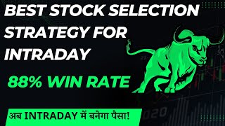 BEST STOCK SELECTION STRATEGY FOR INTRADAY HOW TO SELECT STOCKS FOR DAY TRADING intradaytrading [upl. by Richel]