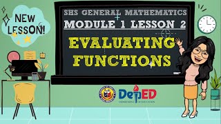 EVALUATING FUNCTIONS  SHS GRADE 11 GENERAL MATHEMATICS QUARTER 1 MODULE 1 LESSON 2 [upl. by Eifos621]