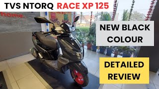 TVS Ntorq Race XP 125 black color detailed review  Features Onroad price [upl. by Dlanger]