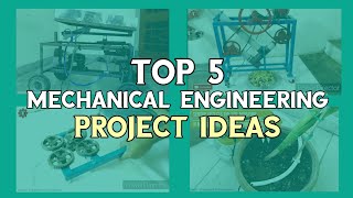 5 simple MECHANICAL ENGINEERING Project Ideas [upl. by Myra371]