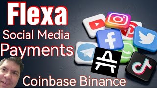 Social Media Payments Amp Token Flexa Coinbase Binance [upl. by Cirone]