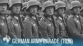 German Army Parade 1938  British Pathé [upl. by Tarah393]