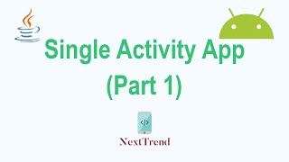 Single Activity App Part 1 [upl. by Sterner]