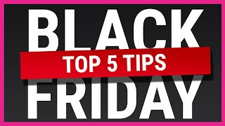 Top 5 tips to make sure you get the best deals  Black Friday 2020 [upl. by Lilla]