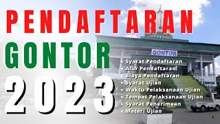 Yang Ditunggu Tunggu  PENDAFTARAN GONTOR 2023  Informasi Resmi Gontor [upl. by Anileba]