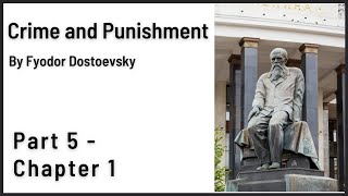 Crime and Punishment Audiobook by Dostoevsky  Part 5  Chapter 1 [upl. by Adnuhsar]