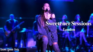 Ariana Grande  Sweetener Sessions London FULL SHOW [upl. by Dolphin]