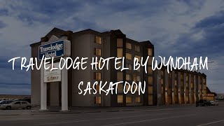 Travelodge Hotel by Wyndham Saskatoon Review  Saskatoon  Canada [upl. by Jezrdna]