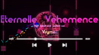 Perfection  Eternelle Vehemence Hard Demon by Vrymer  Geometry Dash [upl. by Gautious]