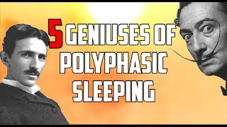 5 Geniuses Of Polyphasic Sleeping [upl. by Eeleimaj]