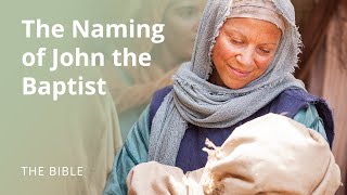 Luke 1  The Naming of John the Baptist  The Bible [upl. by Ayatahs]