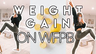 3 Reasons Why You Gained Weight On A Whole Food PlantBased Diet  Starch Solution [upl. by Elga]