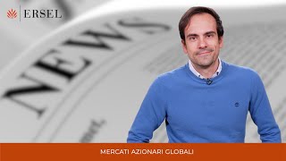 MERCATI AZIONARI GLOBALI  Parla Andrea Nocifora  Ersel [upl. by Fonsie]