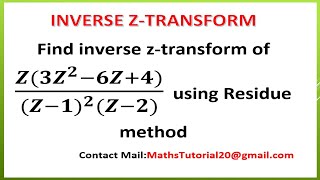 How to find Inverse ZTransform Using Residue Method Examples l M3 l ZTransform l Anna University [upl. by Earle]