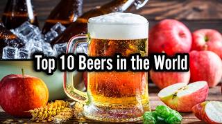 🍺 Top 10 Beers in the World topdecade top10 [upl. by Yeldud456]