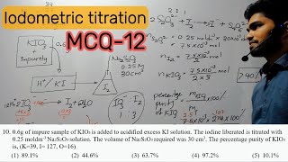 Chemistry MCQ 12  Grade 12  1st term  Iodometric titration  Practice paper 6 Q10 [upl. by Ettelohcin605]