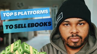 Top 5 Platforms To Sell eBooks Online Six Figures [upl. by Llehsal]