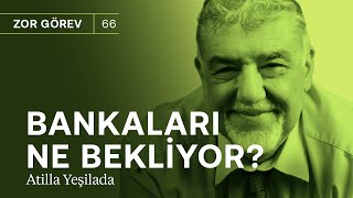 Bankalar tehdit altında mı amp 2 büyük tehlike Ödemeler dengesi ve bütçe açığı  Atilla Yeşilada [upl. by Narcho]