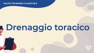 Drenaggio Toracico come si svolge [upl. by Ruhnke]